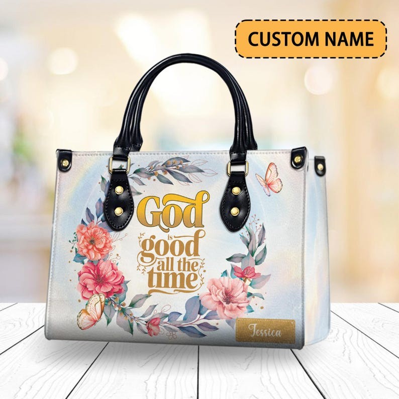 Personalised Christian Floral God Is Good All The Time Leather Bag