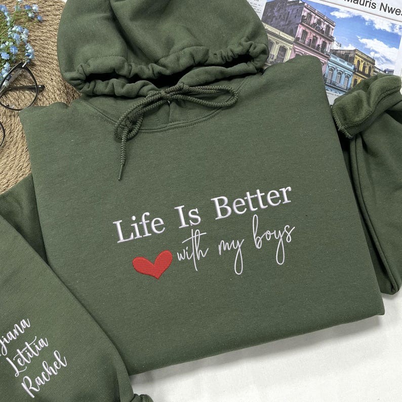 Personalised Embroidered Life Is Better With Boys Sweatshirt and Hoodie Gift For Mum
