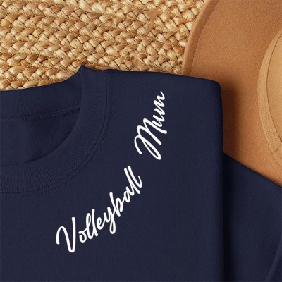 Personalised Embroidered Volleyball Mum Sweatshirt Gift Sport Mum Gift 