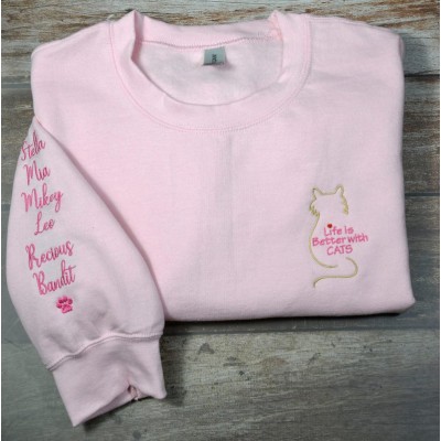 Personalised Embroidered Life Is Better With Cats Sweatshirt and Hoodie Gift For Mum