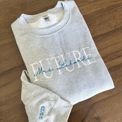 Custom Mrs And Mr Embroidered Sweatshirt Gift for Future Engagement Gift Bride To Be