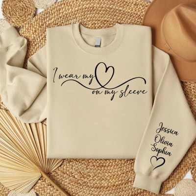 Personalised I Wear My Heart On My Sleeve Sweatshirt Mother's Day Gift